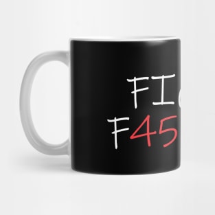 FIGHT F45CISM Mug